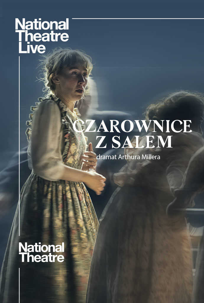 NT LIVE: CZAROWNICE Z SALEM