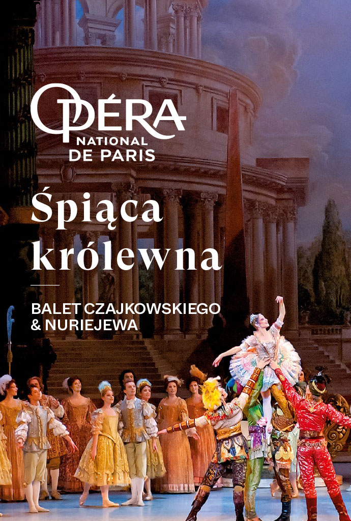 KinoMaestro.pl Sezon 2022-23: ŚPIĄCA KRÓLEWNA z Opera national de Paris